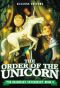 [The Imaginary Veterinary 04] • The Order of the Unicorn